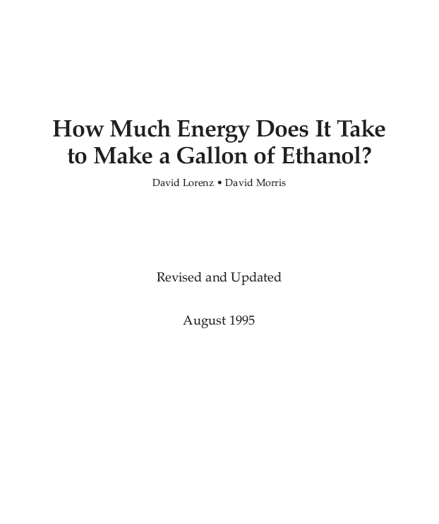 How Much Energy Does It Take To Make A Gallon Of Ethanol? Institute