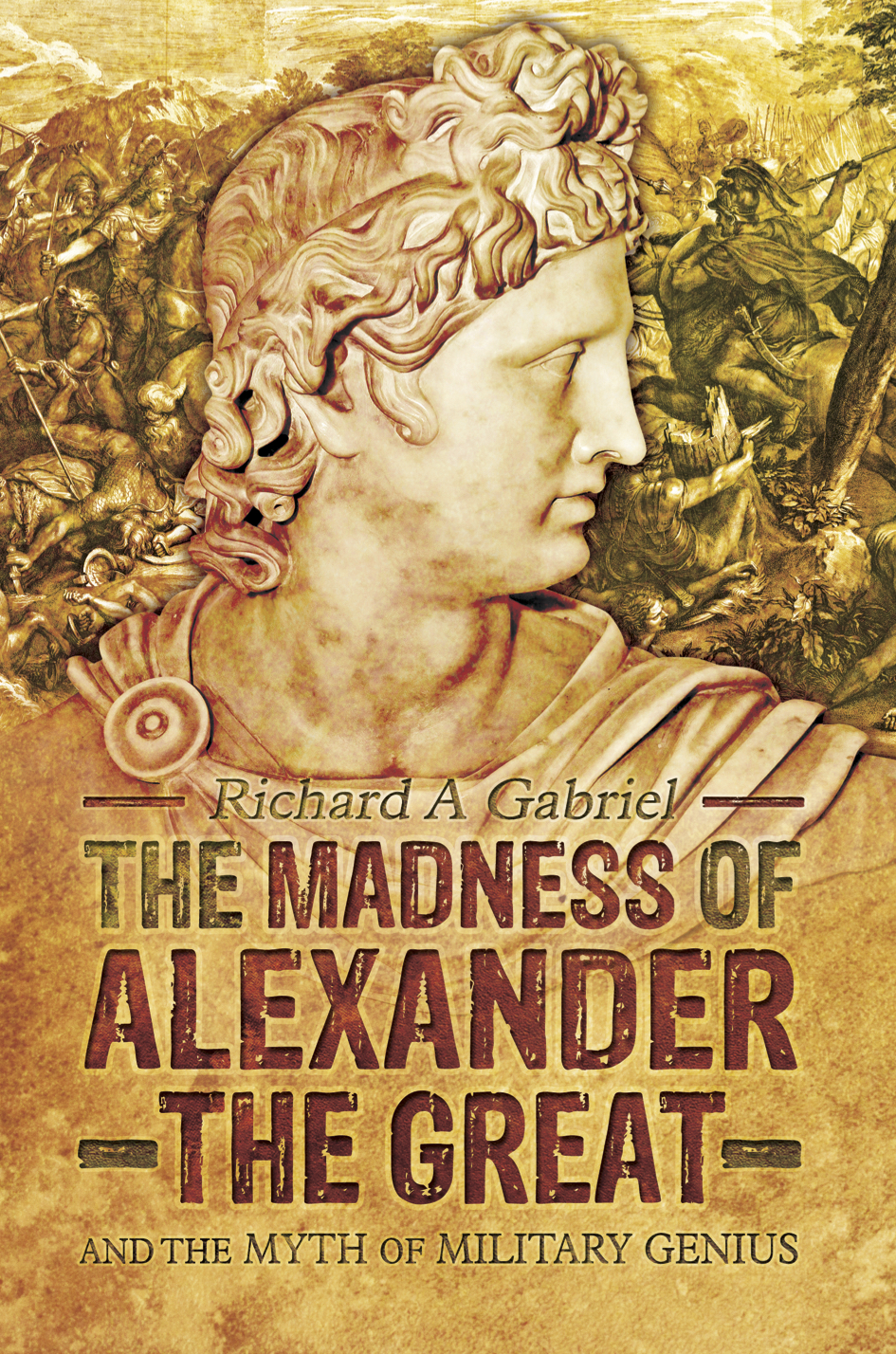 Buy The Madness of Alexander the Great Online