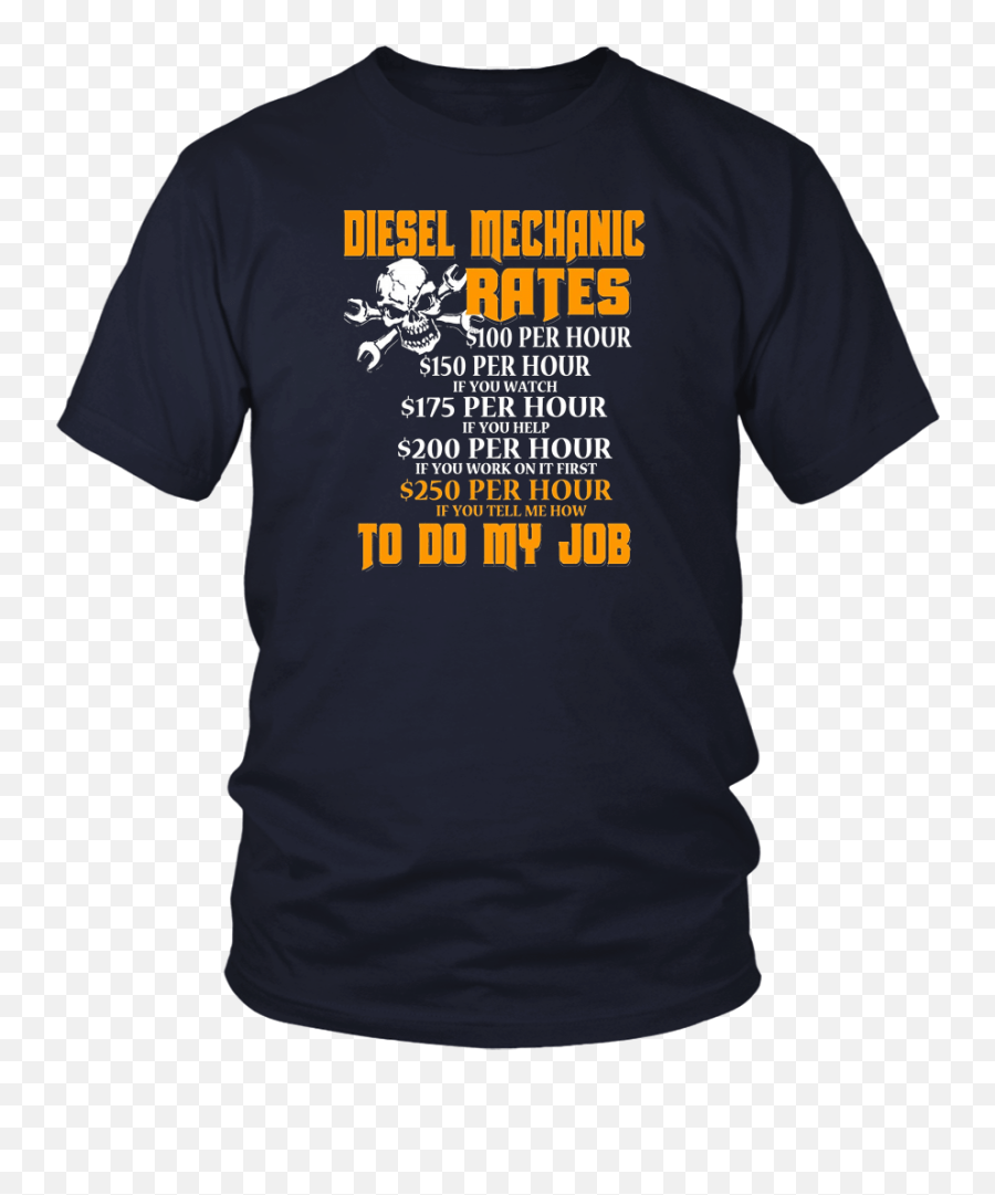 Diesel Mechanic Hourly Rate T Shirt Police And Firefighters Shirts