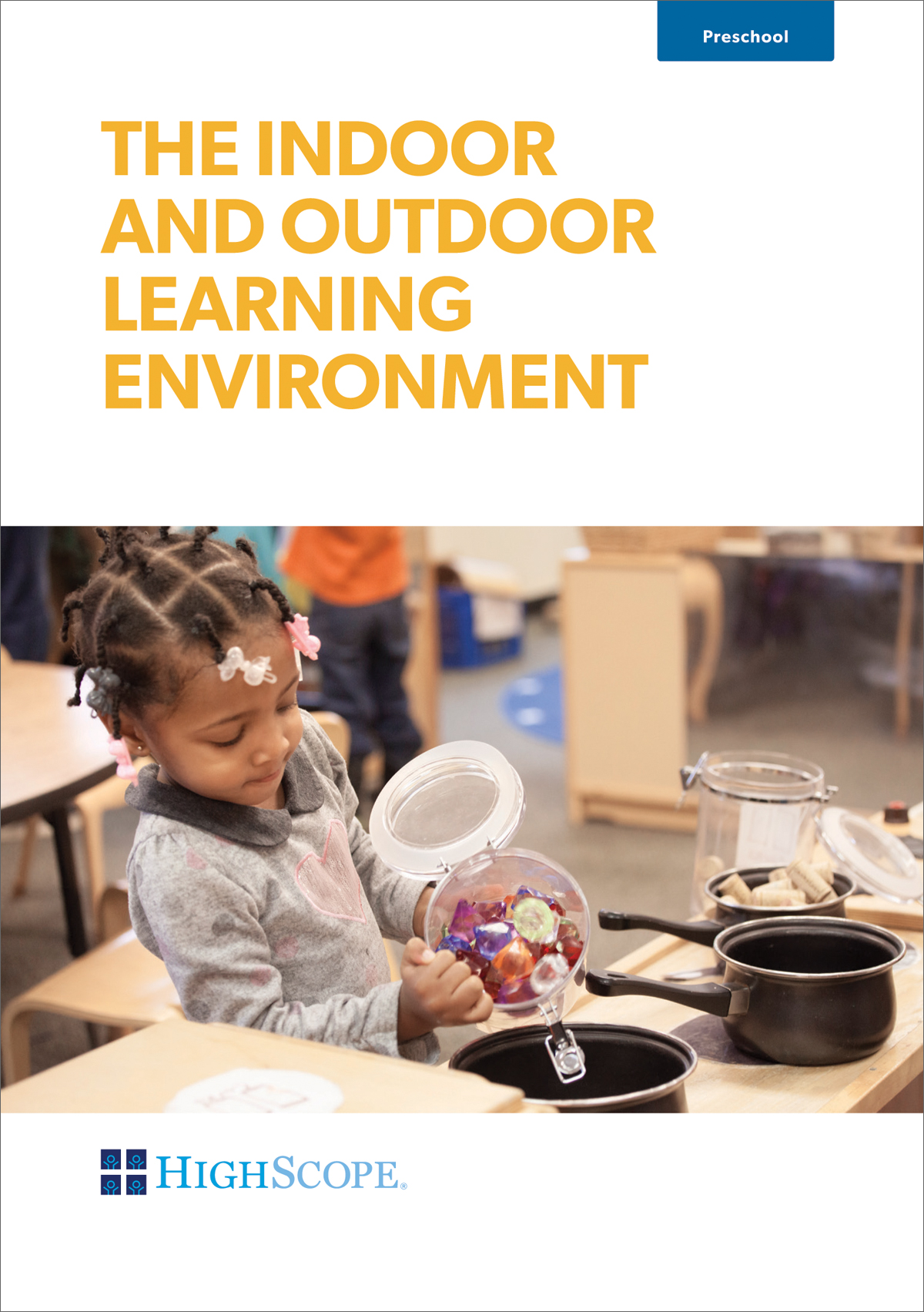 Indoor and Outdoor Learning Environment DVD HighScope