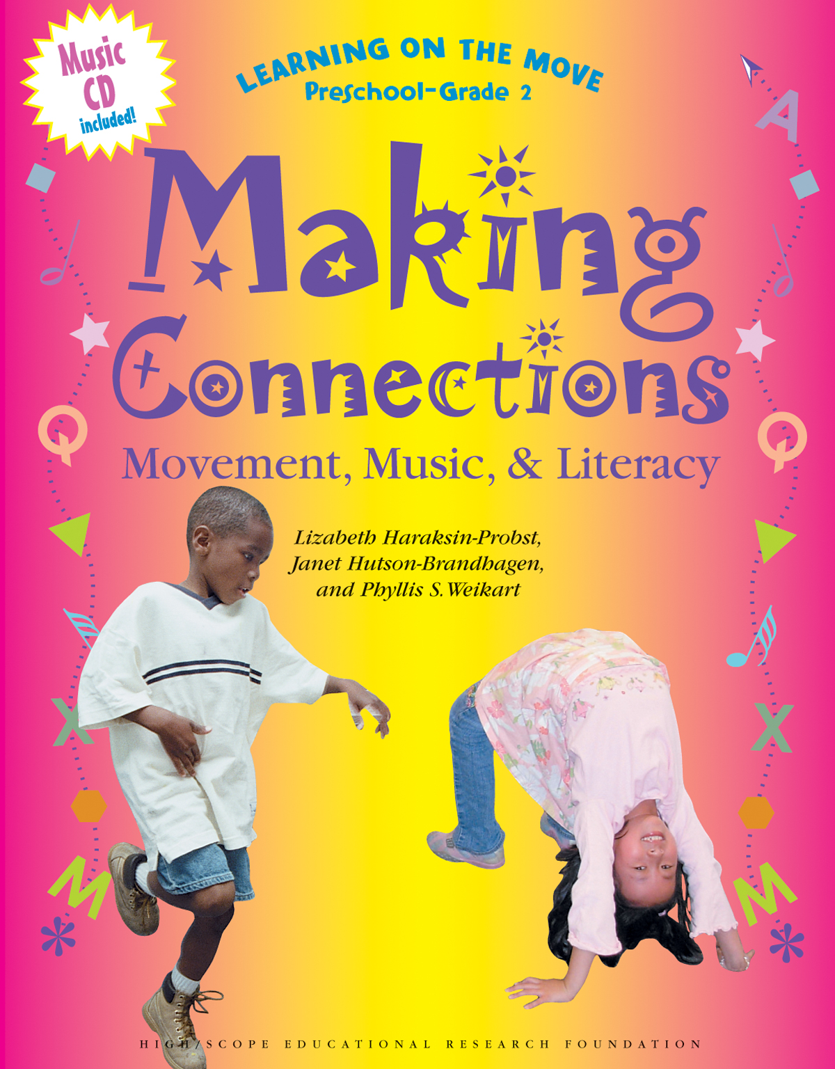 Making Connections Movement, Music, & Literacy — Learning on the Move