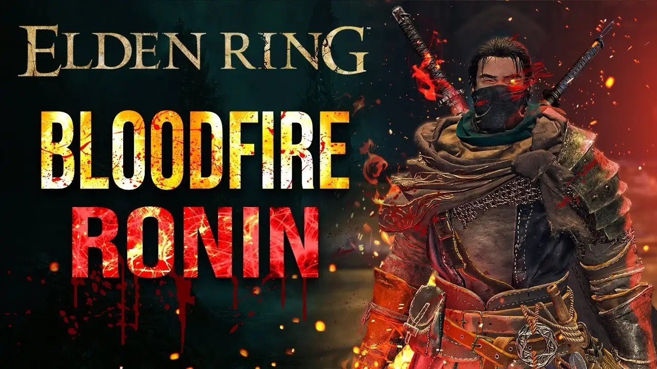 Elden Ring How To Create The Best Dexterity Bleed Build? Bloodfire Ronin