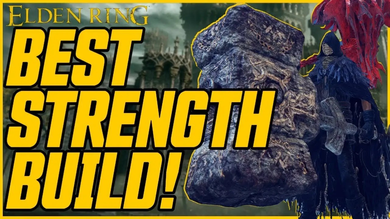 Elden Ring How To Build The Best Overpowered Strength Build In Patch 1