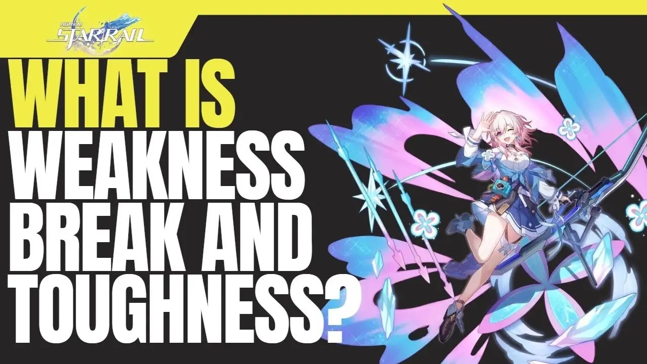 Honkai Star Rail Explanation Of Break Effect And Toughness Break Mechanics