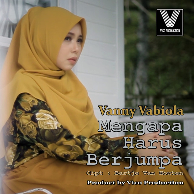 Download Lagu Mengapa Harus Berjumpa oleh Vanny Vabiola