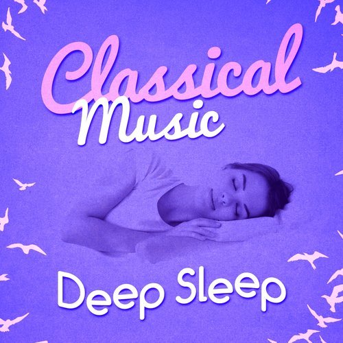 Classical Music for Deep Sleep อัลบั้มของ Benjamin Britten Sanook Music