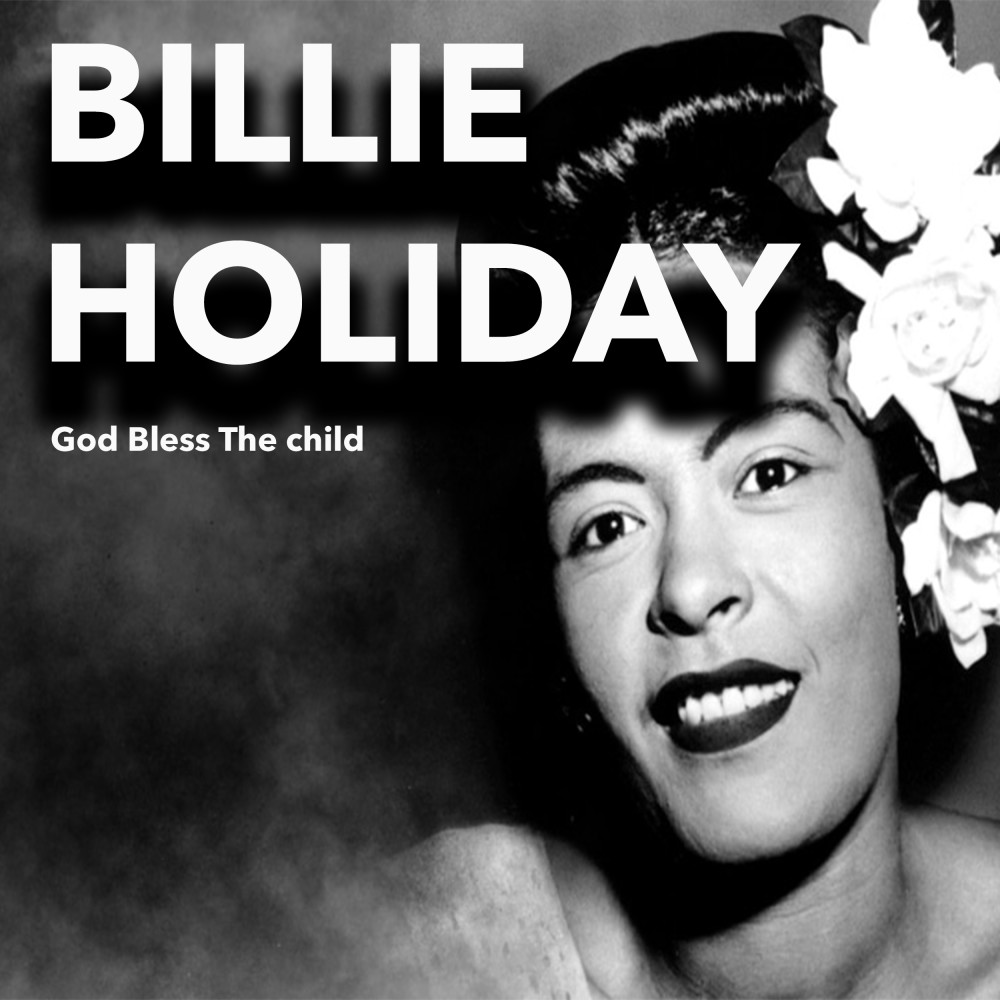 Billie Holiday "God Bless the Child" อัลบั้มของ Billie Holiday Sanook