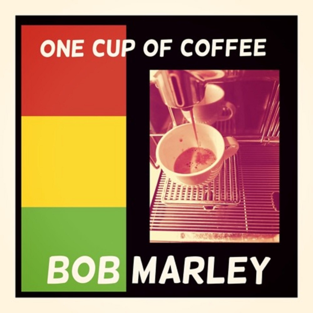 One Cup of Coffee อัลบั้มของ Bob Marley Sanook Music