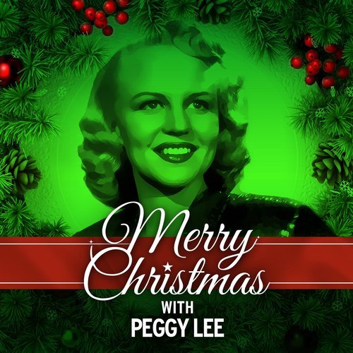 Merry Christmas with Peggy Lee Lagu Lirik Download Merry Christmas
