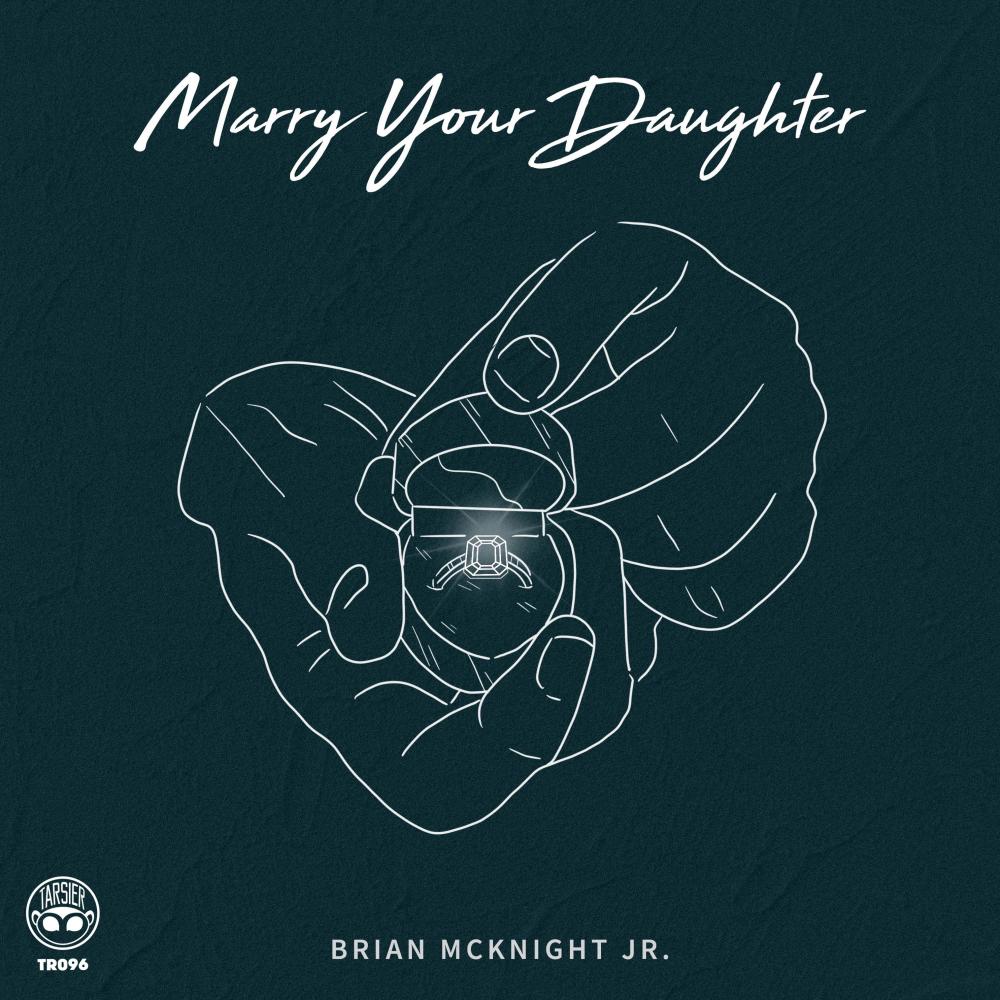 Marry Your Daughter (2020), a song by Brian McKnight Jr