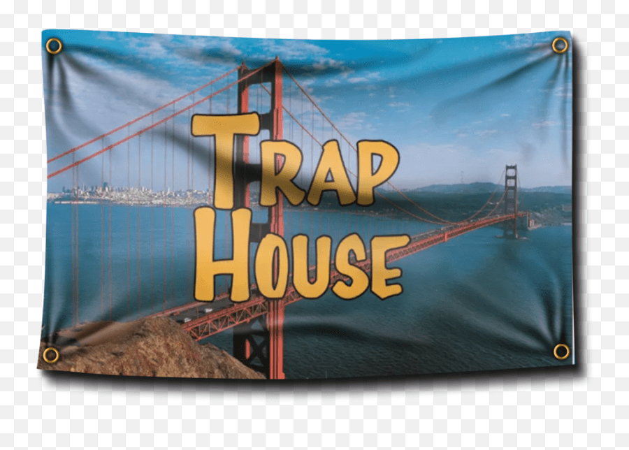 Trap House Flag Golden Gate Bridge Png,Trap House Png free