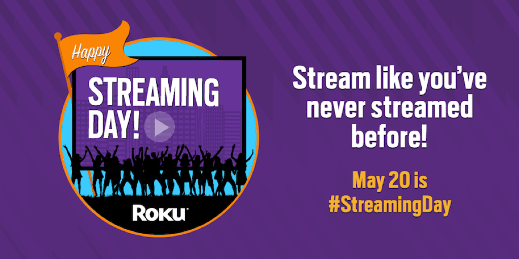 Canadian streamers Join Roku in celebrating Streaming Day all week (2017)