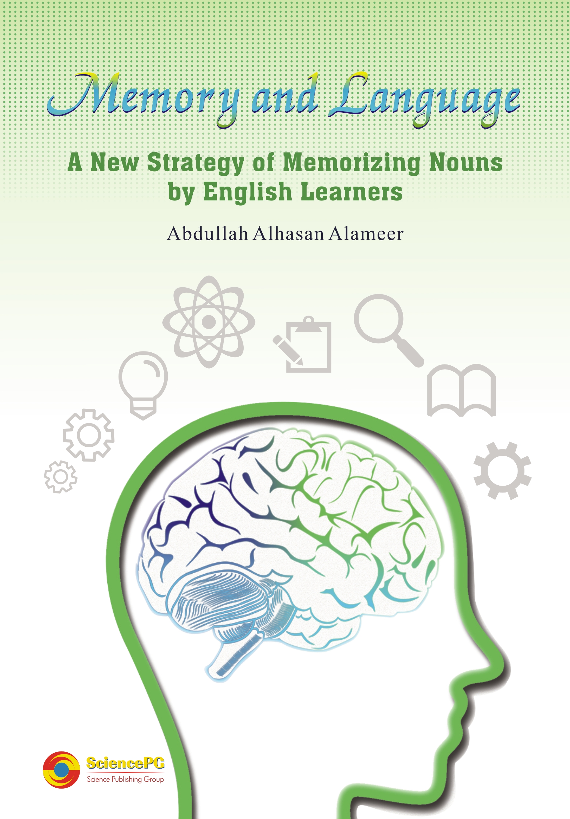 Memory and Language A New Strategy of Memorizing Nouns by English