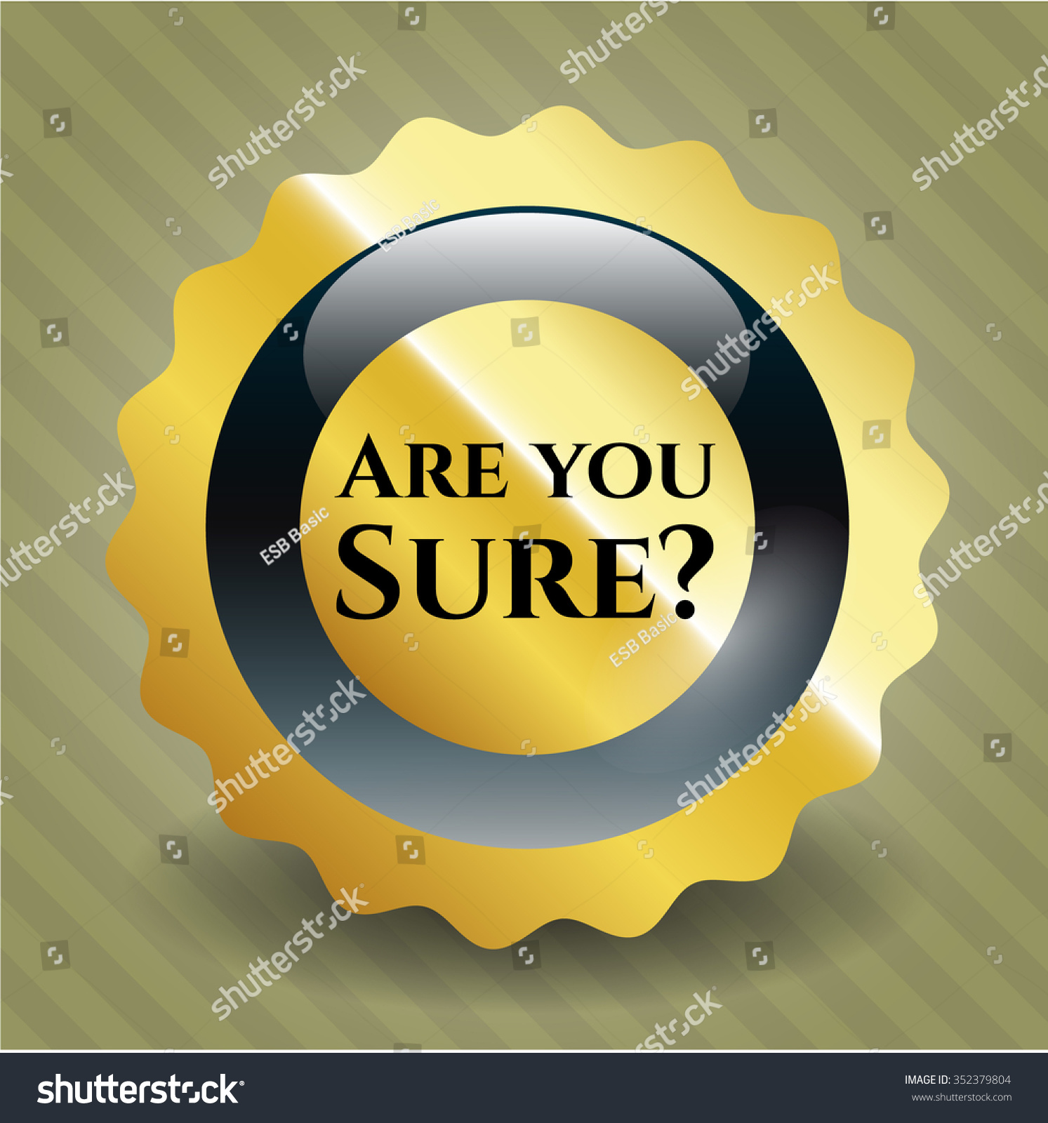 Are you Sure? gold badge or emblem Royalty Free Stock Vector