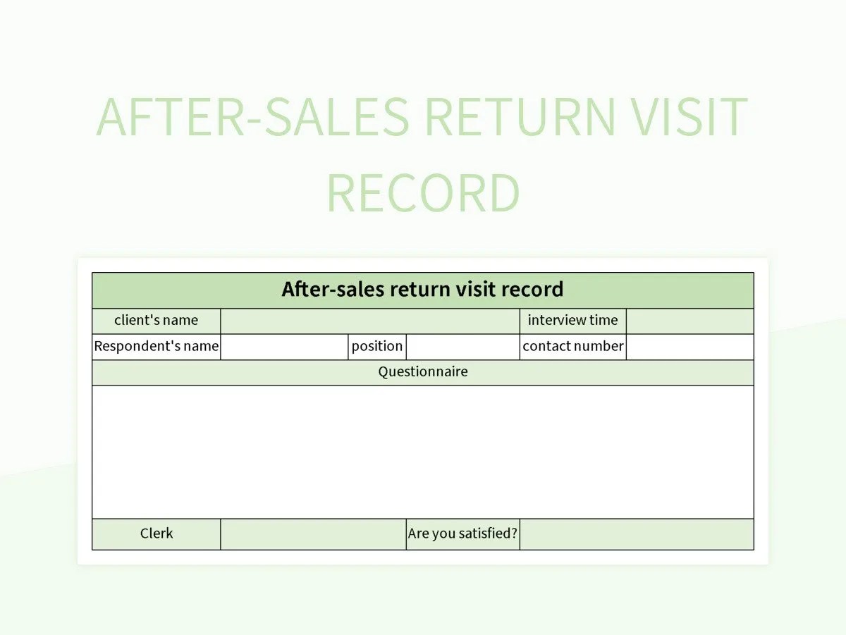 Customer Aftersales Return Visit Record Form Excel Template And Google