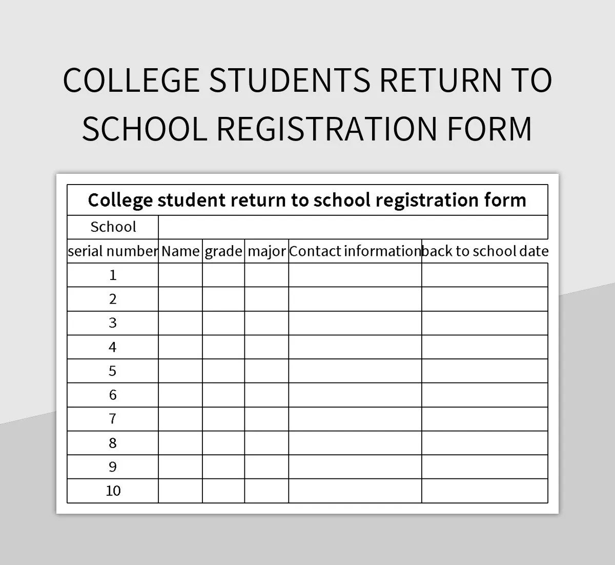 College Students Return To School Registration Form Excel Template And