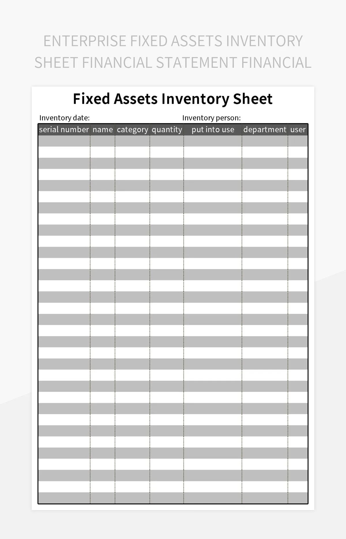 Enterprise Fixed Assets Inventory Sheet Financial Statement Financial