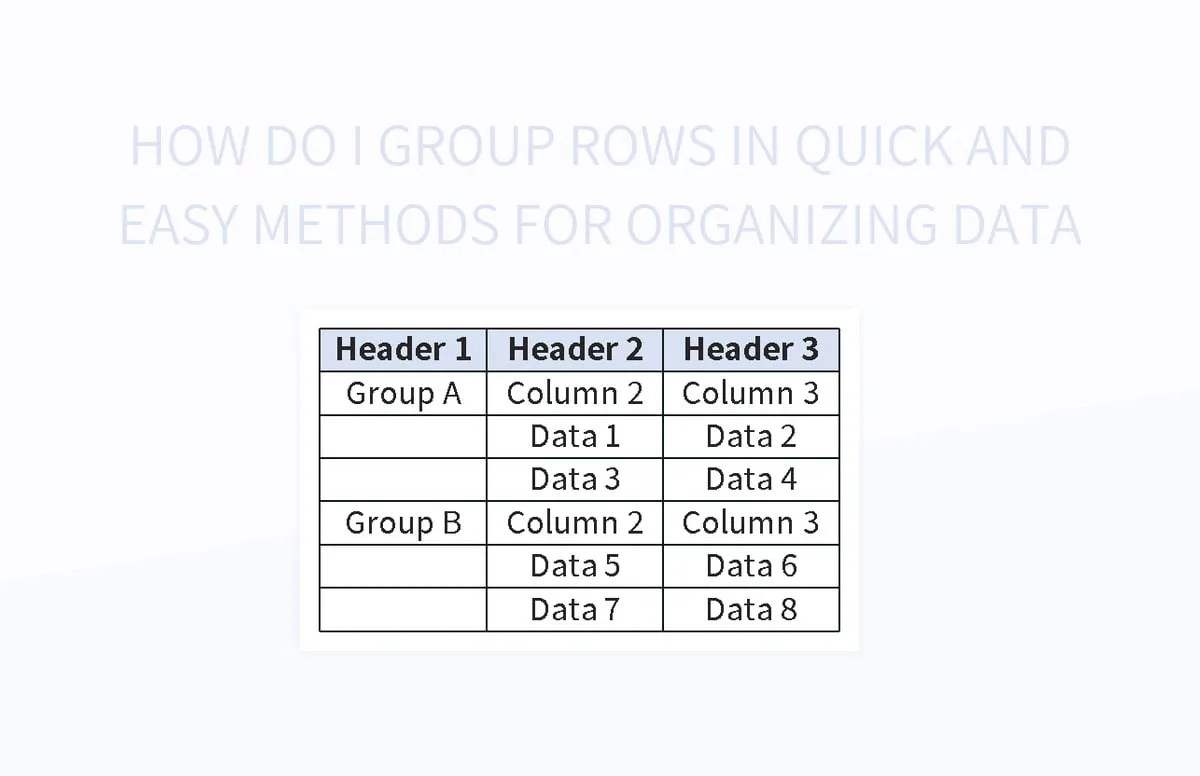 How Do I Group Rows In Quick And Easy Methods For Organizing Data Excel