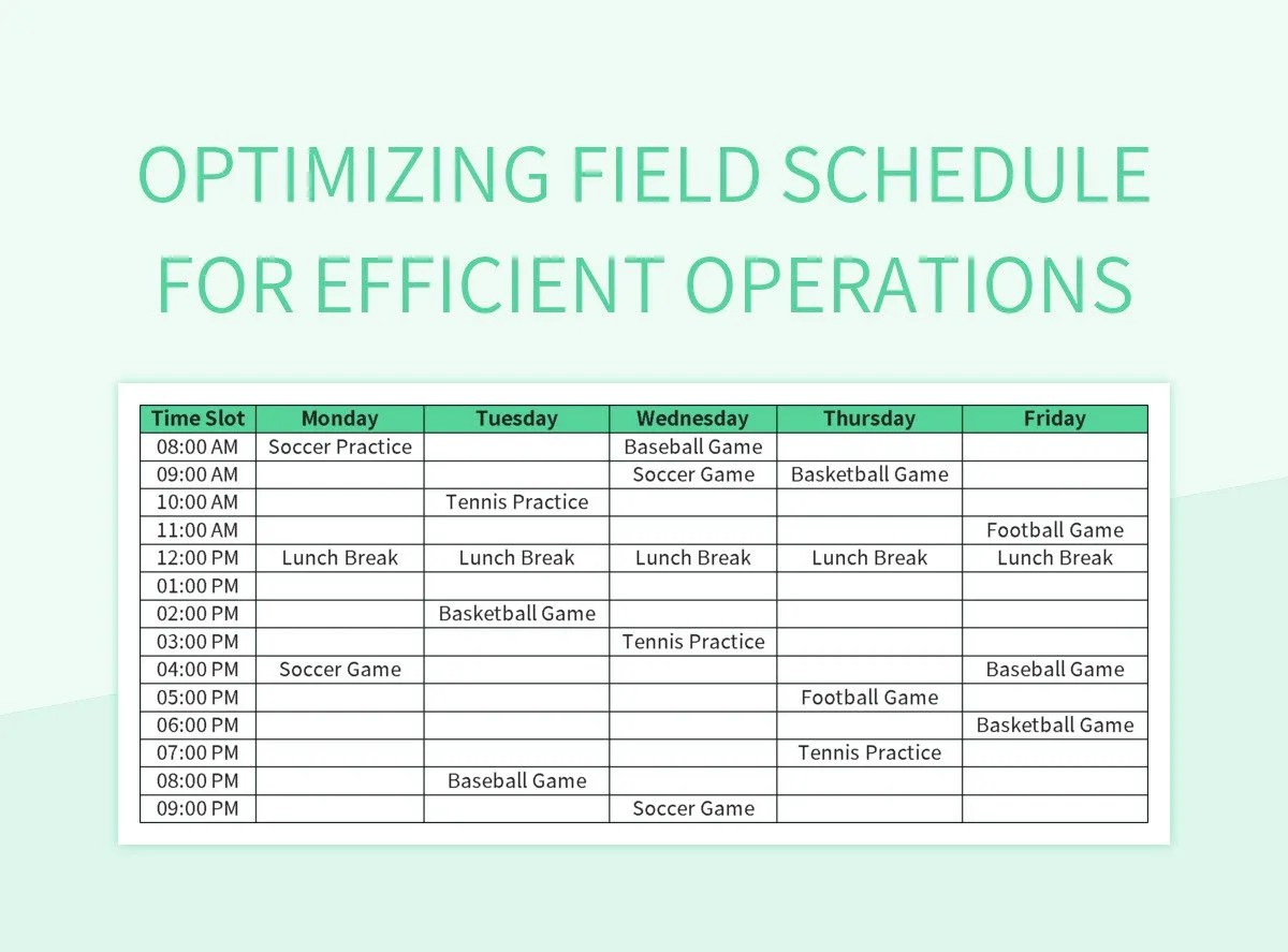 Optimizing Field Schedule For Efficient Operations Excel Template And