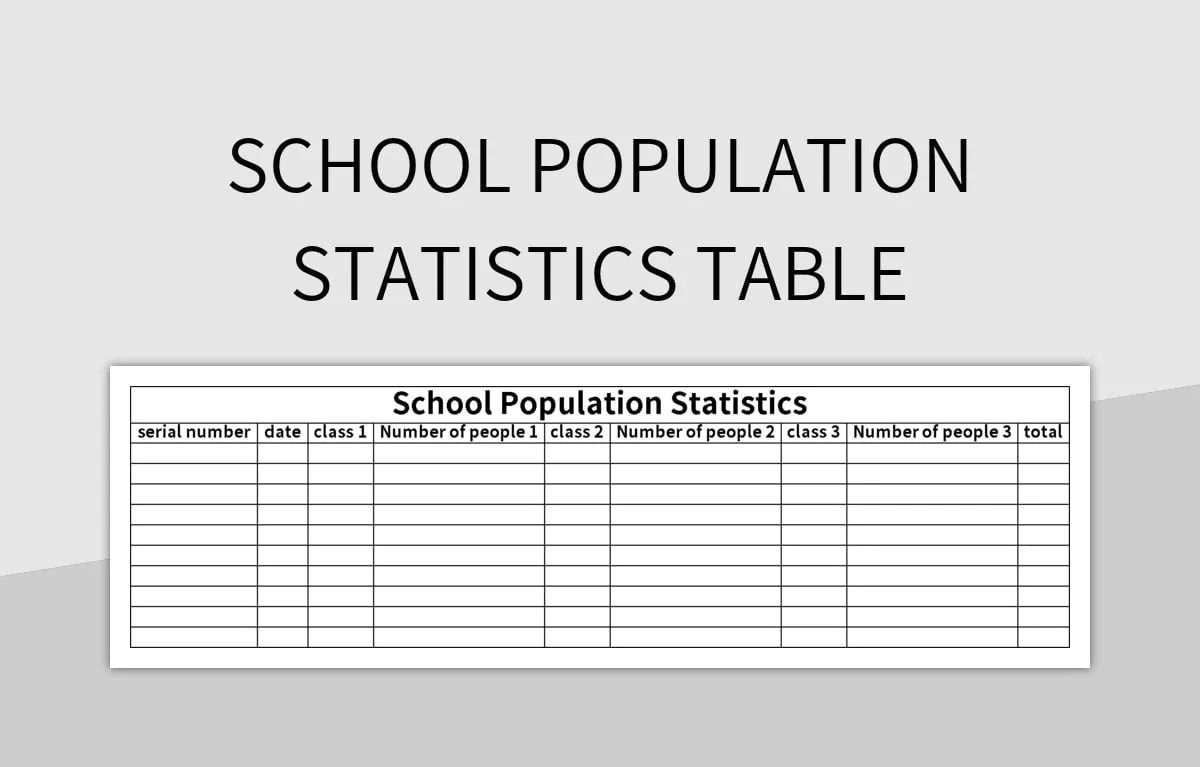 School Population Statistics Table Excel Template And Google Sheets