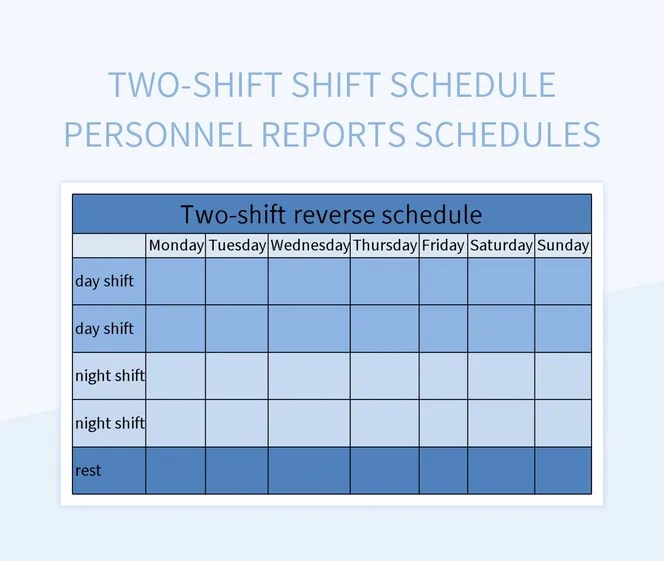 Twoshift Shift Schedule Personnel Reports Schedules Excel Template And