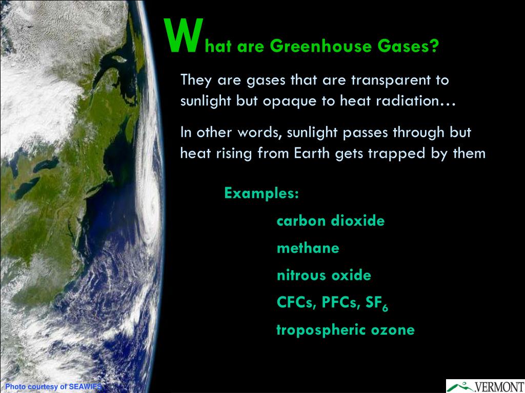 PPT Greenhouse Gases (GHGs) & “The Greenhouse Effect