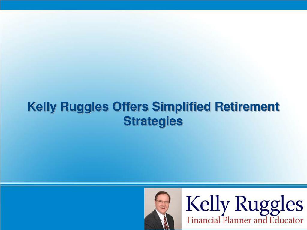 PPT Kelly Ruggles Financial Planner PowerPoint Presentation, free