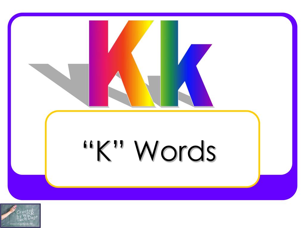 PPT “K” Words PowerPoint Presentation, free download ID101346