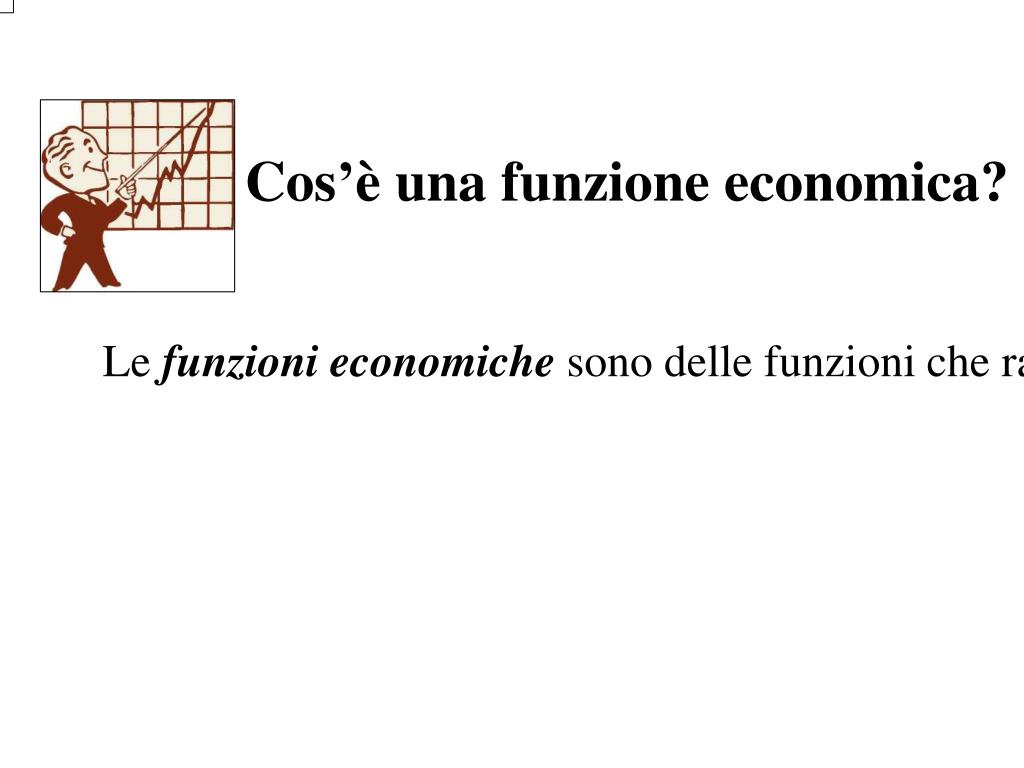 PPT LE FUNZIONI ECONOMICHE PowerPoint Presentation, free download