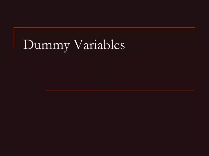 PPT Dummy Variables PowerPoint Presentation, free download ID1018098