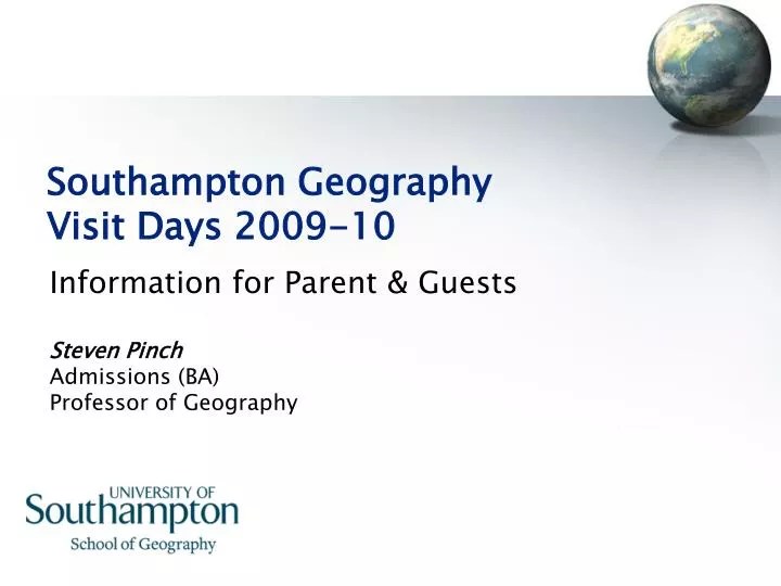 PPT Southampton Geography Visit Days 200910 PowerPoint Presentation
