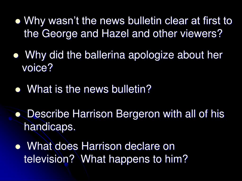 PPT “Harrison Bergeron” by Kurt Vonnegut, Jr. PowerPoint Presentation