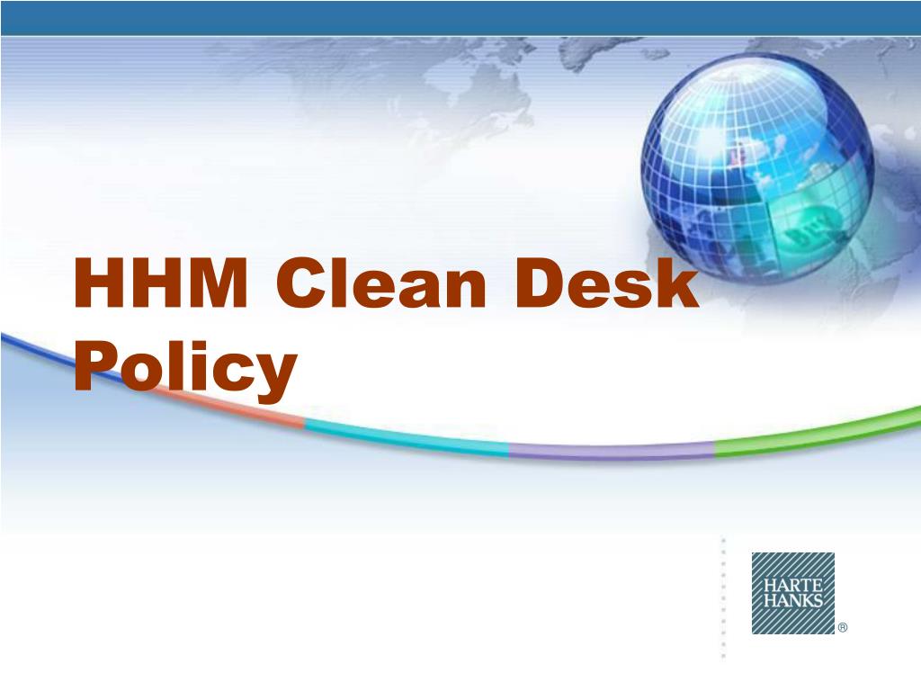 PPT HHM Clean Desk Policy PowerPoint Presentation, free download ID1045615