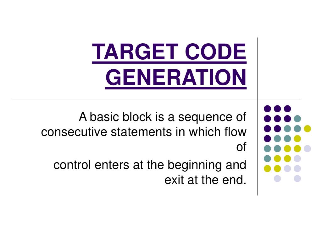 PPT TARGET CODE GENERATION PowerPoint Presentation, free download ID1049590
