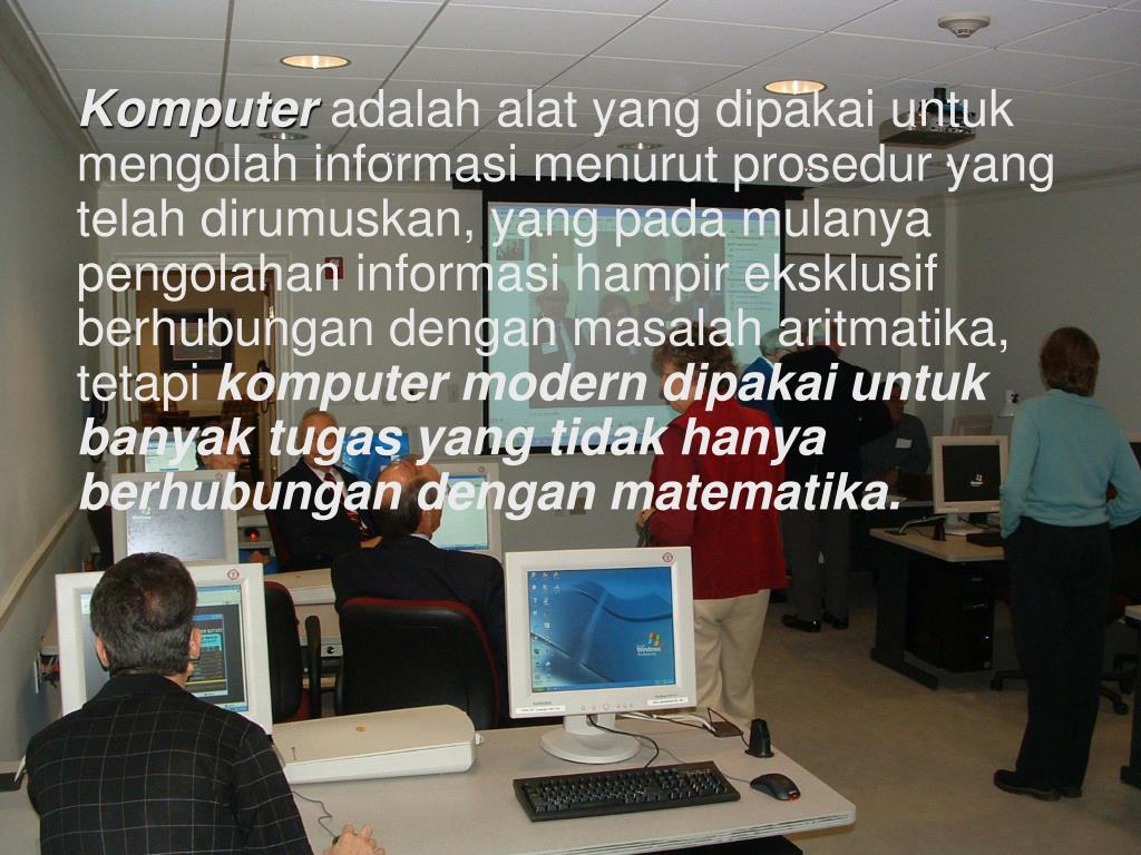 PPT PENGENALAN & PERKEMBANGAN KOMPUTER PowerPoint Presentation, free download ID1057231