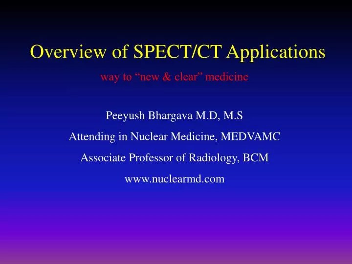 PPT Overview of SPECT/CT Applications PowerPoint Presentation, free