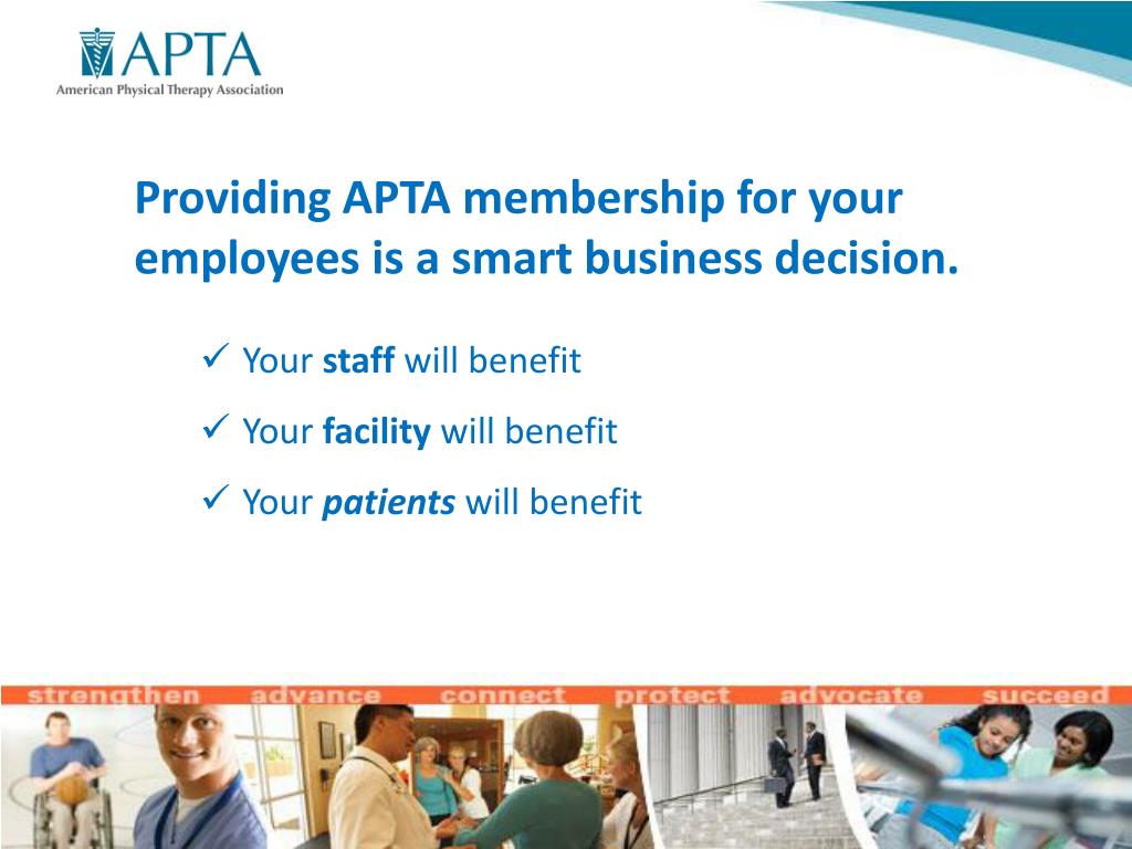 PPT The Benefits of Sponsoring APTA Membership for Your Physical