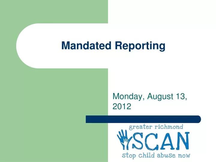 PPT Mandated Reporting PowerPoint Presentation, free download ID
