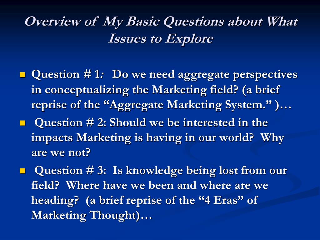 PPT What We Explore is Important Delving into the Larger Field of