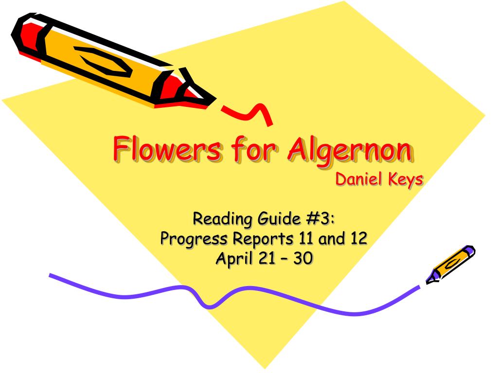 PPT Flowers for Algernon PowerPoint Presentation, free download ID