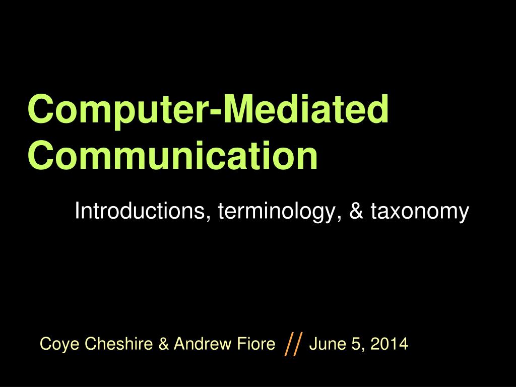 PPT ComputerMediated Communication PowerPoint Presentation, free