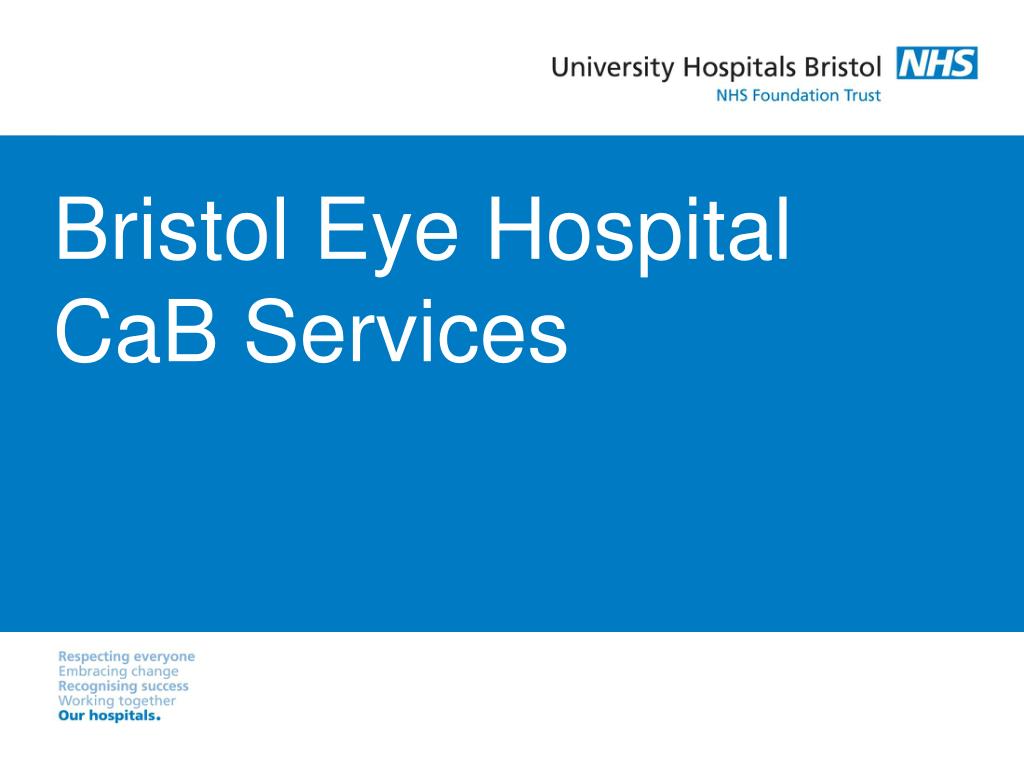 PPT Bristol Eye Hospital CaB Services PowerPoint Presentation, free