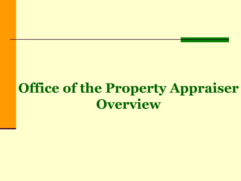 PPT Honorable Bill Donegan, CFA Orange County Property Appraiser