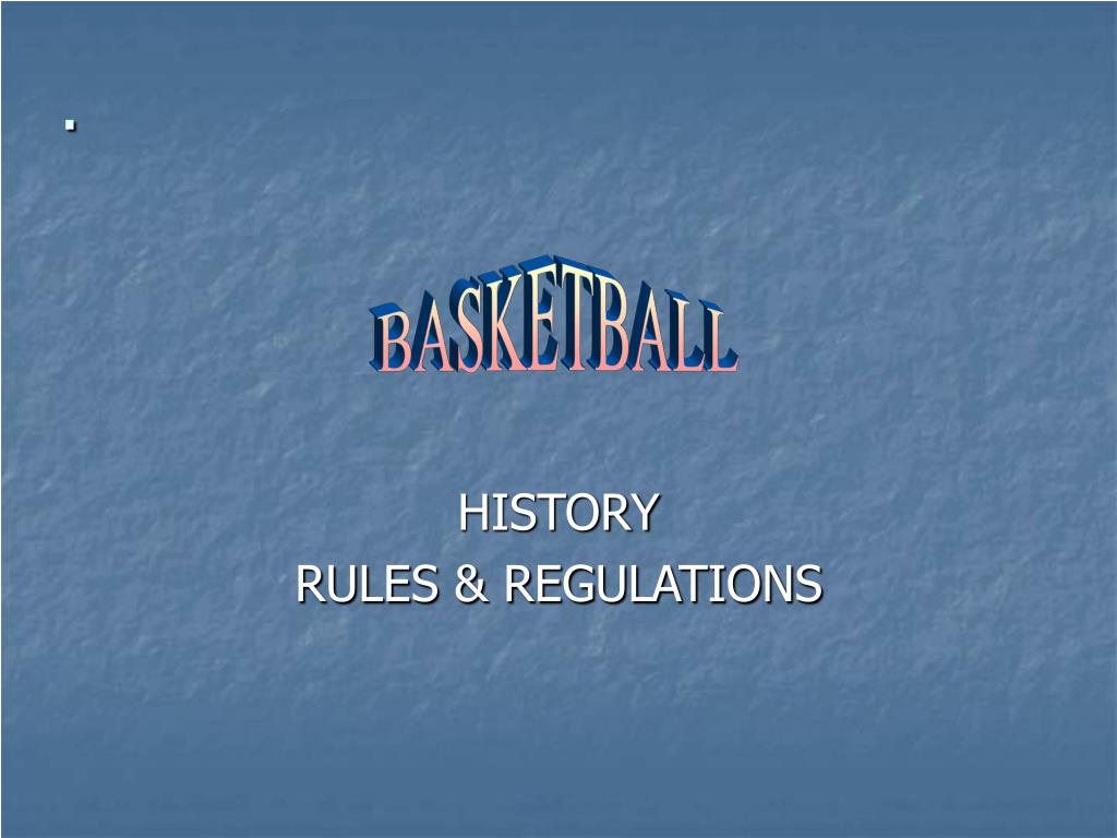 PPT HISTORY RULES & REGULATIONS PowerPoint Presentation, free download ID1090549