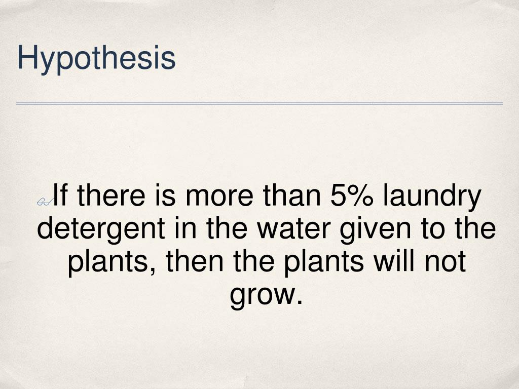 PPT The Effect of Detergent Concentration on Plant Growth PowerPoint Presentation ID1103578