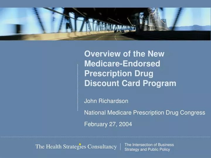 PPT Overview of the New MedicareEndorsed Prescription Drug Discount