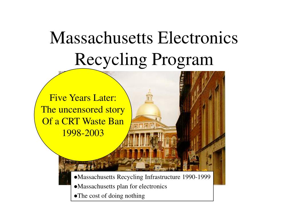 PPT Massachusetts Electronics Recycling Program PowerPoint