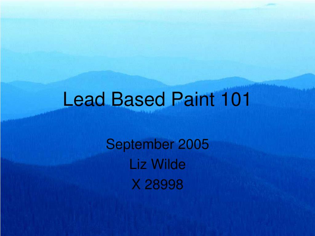 PPT Lead Based Paint 101 PowerPoint Presentation, free download ID