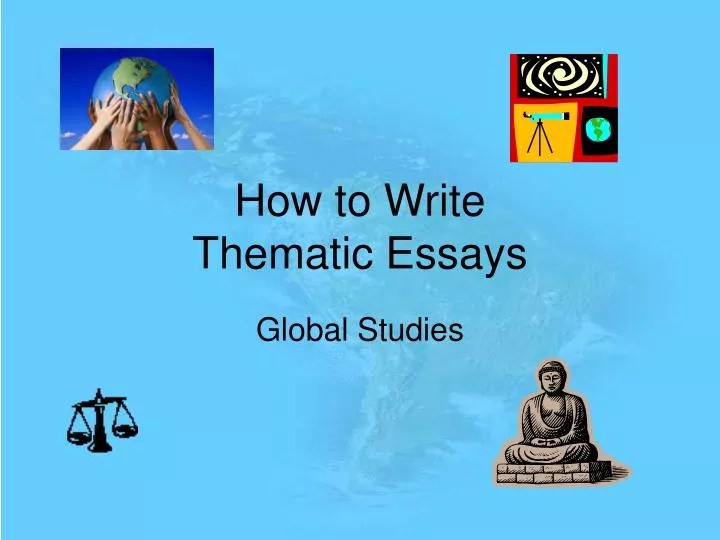 PPT How to Write Thematic Essays PowerPoint Presentation ID1113282