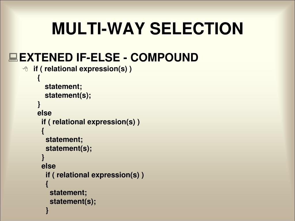 PPT CONTROL STRUCTURES (MULTIWAY SELECTION) PowerPoint Presentation